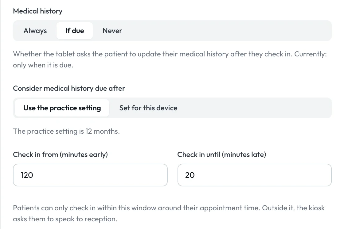 Kiosk settings in Lumina Admin, with medical history set to If due, the practice's 12-month setting, and check-in from 120 minutes early until 20 minutes late.