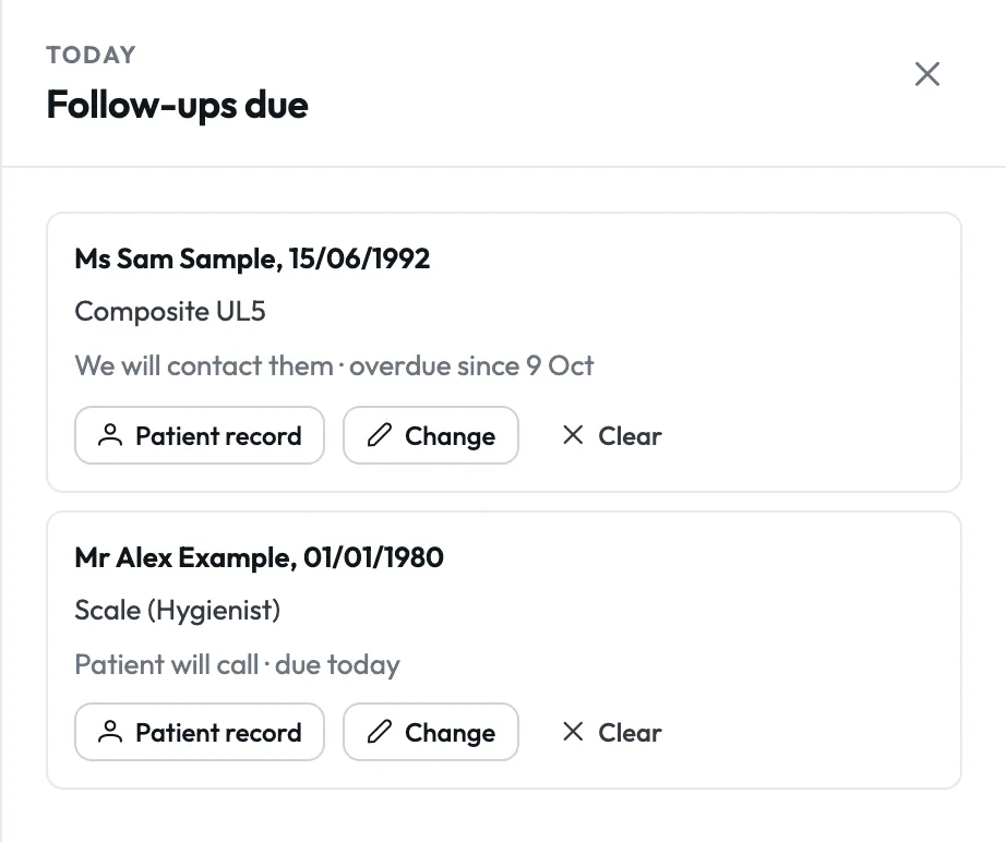 Follow-ups due opened from Home, with one patient overdue since 9 October and one due today, each with Patient record, Change and Clear.
