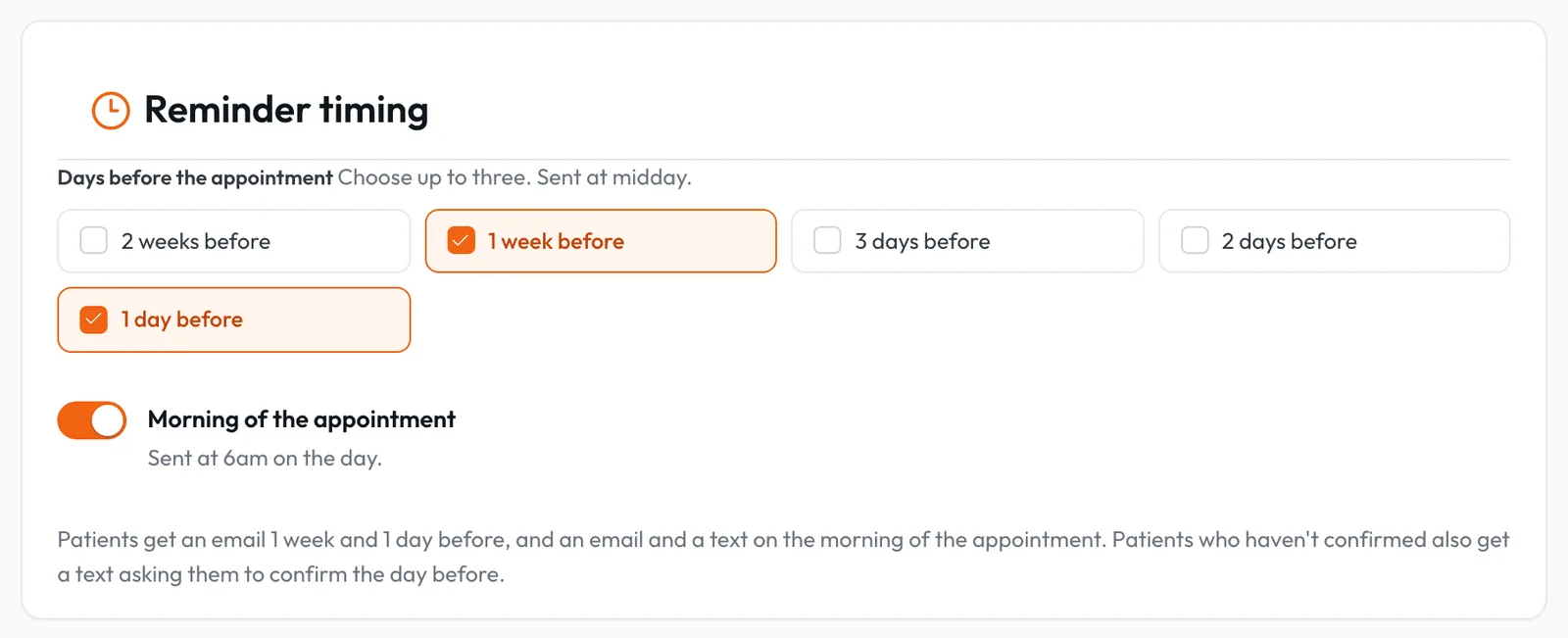 The Reminder timing card with 1 week and 1 day before chosen, the morning reminder on, and a line saying what patients get and when.