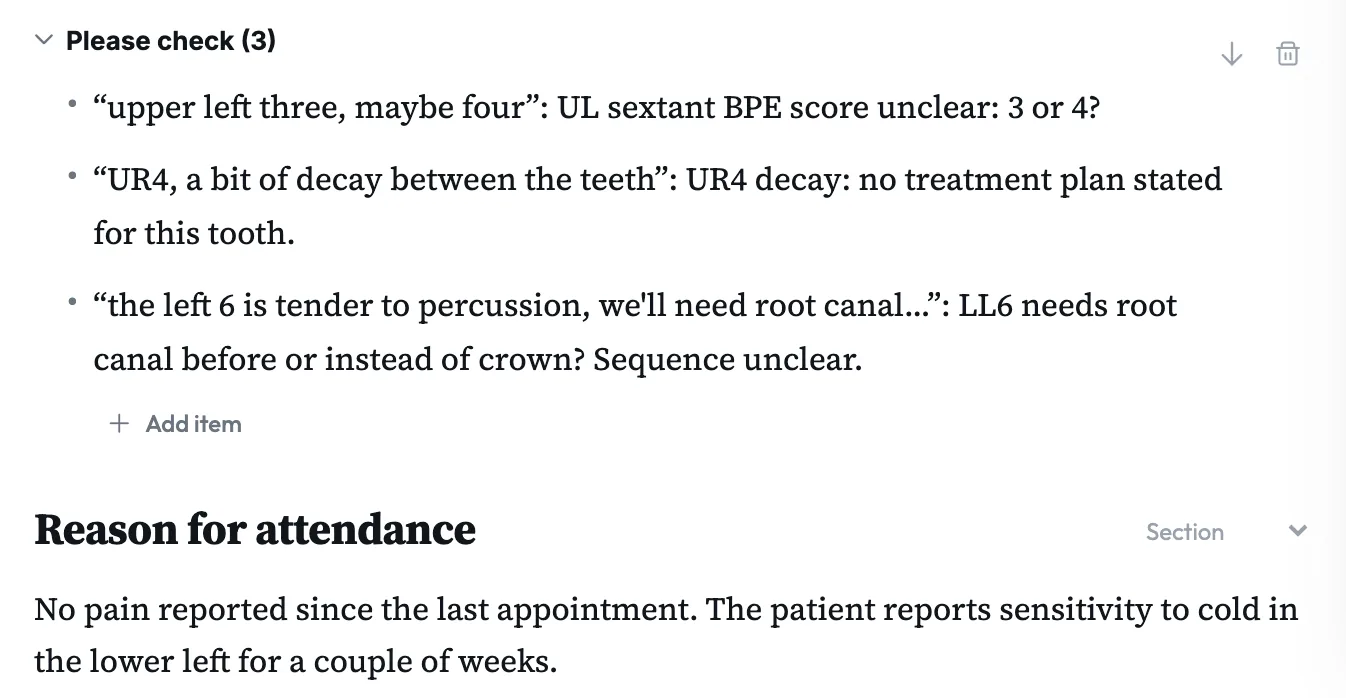 The Please check list at the top of a drafted note, quoting three things the dentist said with the doubt for each, above the Reason for attendance section.